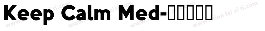 Keep Calm Med字体转换